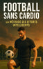 Football Sans Cardio