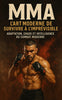 MMA : l’art moderne de survivre à l’imprévisible